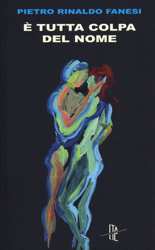 &Egrave; tutta colpa del nome