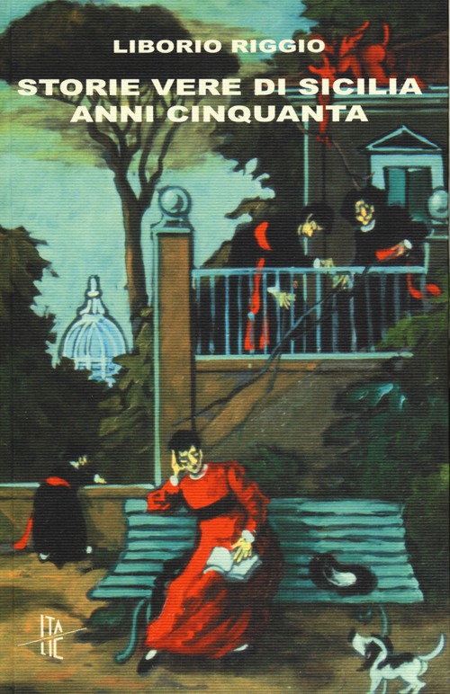 Storie vere di Sicilia anni Cinquanta