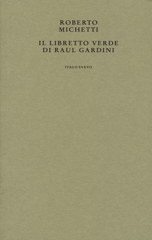 Il libretto verde di Raul Gardini