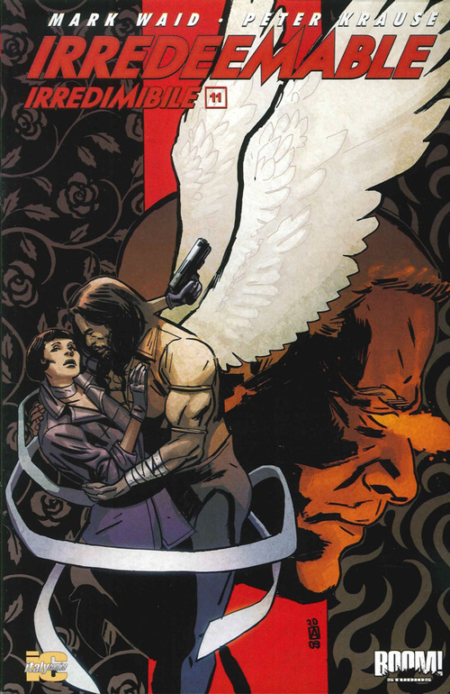 Irredeemable-Irredimibile. Ediz. italiana