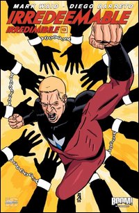 Irredeemable-Irredimibile. Ediz. italiana