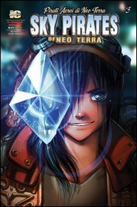 Pirati aerei di Neo Terra. Ediz. italiana e inglese
