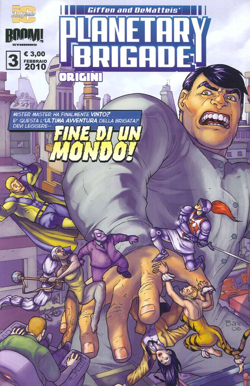 Planetary brigade. Origini