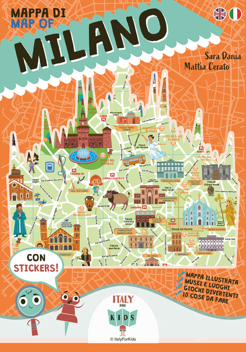 Mappa di Milano illustrata. Ediz. italiana e inglese. Con adesivi