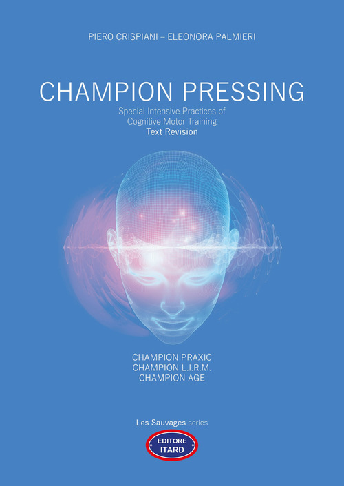 Champion pressing. Special intensive practices of cognitive motor training. Text revision