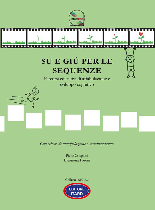 Su e giù per le sequenze. Percorsi educativi di affabulazione e sviluppo cognitivo
