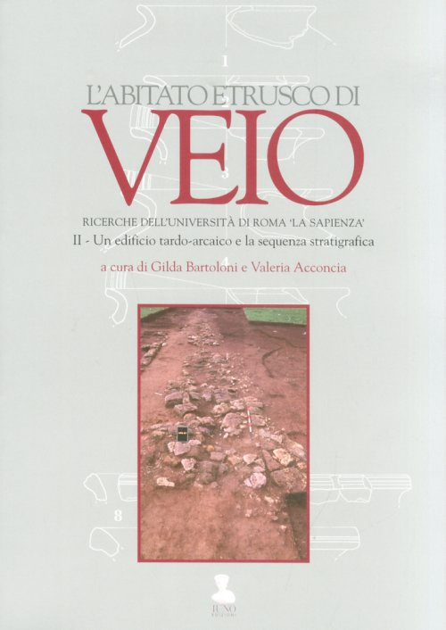 L'abitato etrusco di Veio. Ricerche dell'Università di Roma «La Sapienza»