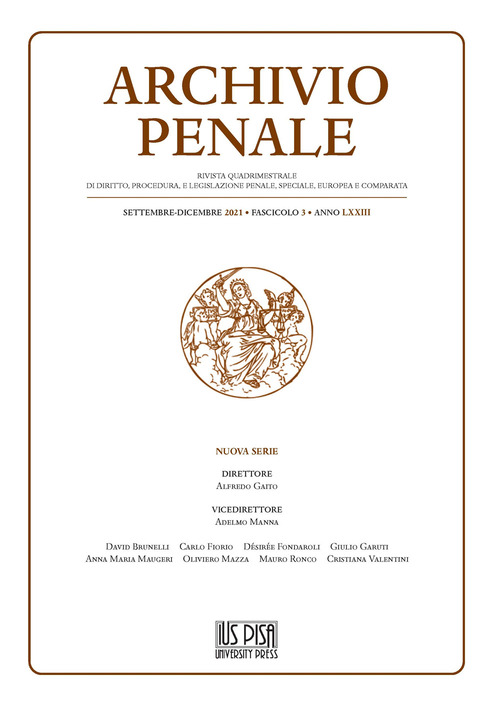 Archivio penale. Rivista quadrimestrale di diritto, procedura e legislazione penale, speciale, europea e comparata