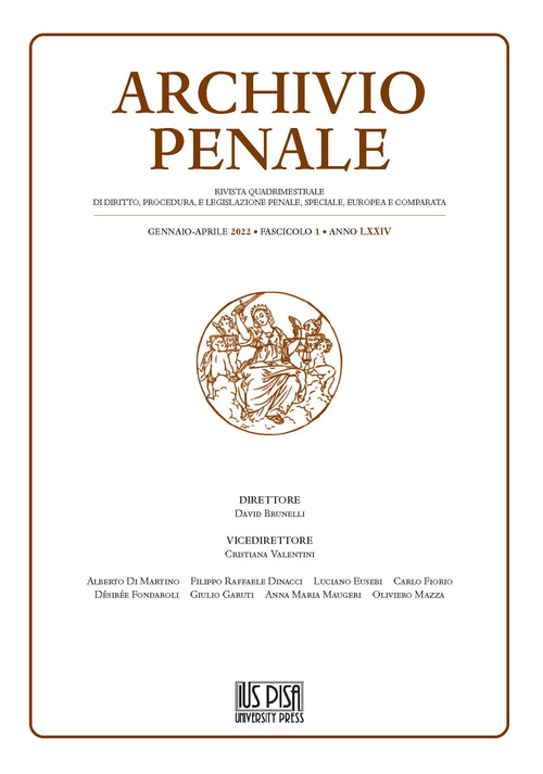 Archivio penale. Rivista quadrimestrale di diritto, procedura e legislazione penale, speciale, europea e comparata