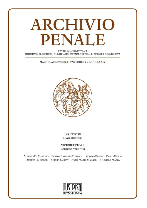 Archivio penale. Rivista quadrimestrale di diritto, procedura e legislazione penale, speciale, europea e comparata