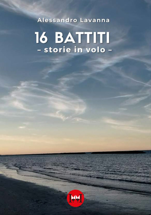 16 battiti. Storie in volo