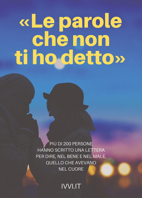 &laquo;Le parole che non ti ho detto&raquo;