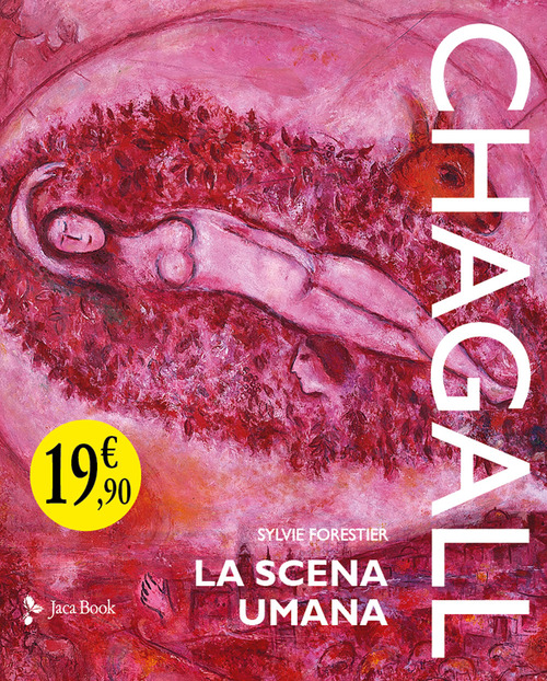 Chagall. La scena umana