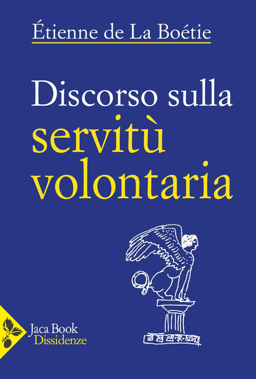 Discorso sulla servit&ugrave; volontaria