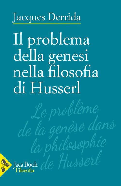 Il problema della genesi nella filosofia di Husserl