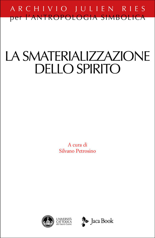 La smaterializzazione dello spirito