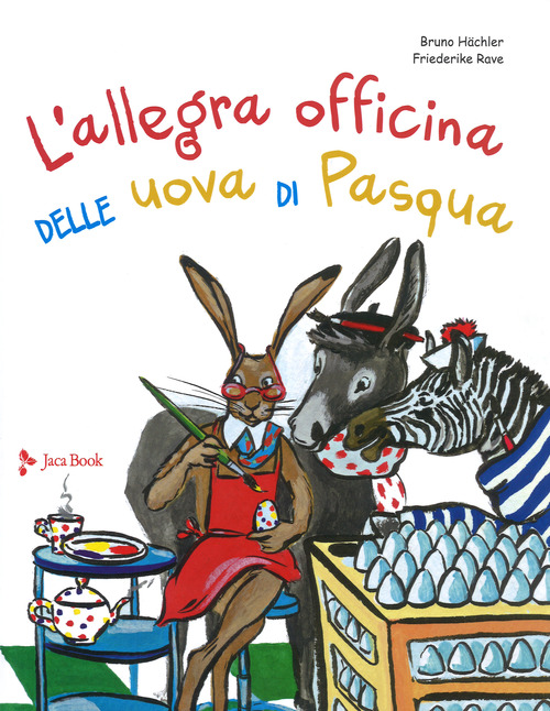 L'allegra officina delle uova di pasqua