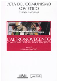 L'altronovecento. Comunismo eretico e pensiero critico