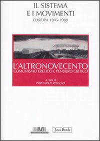 L'altronovecento. Comunismo eretico e pensiero critico