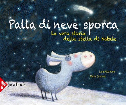 Palla di neve sporca. La vera storia della stella di Natale