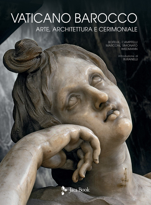 Vaticano barocco. Arte, architettura e cerimoniale