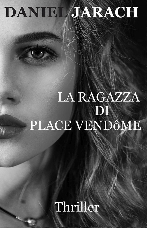 La ragazza di Place Vend&ocirc;me