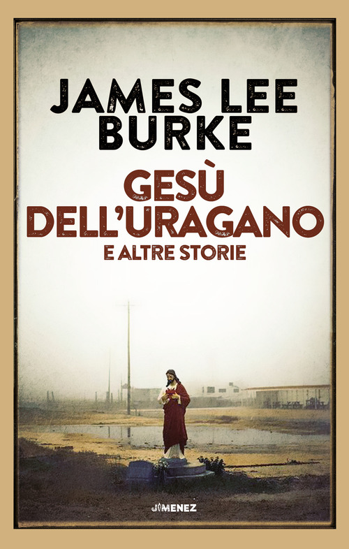Gesù dell'uragano e altre storie