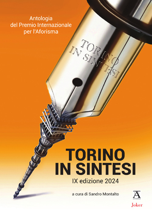 Antologia del premio internazionale per l'aforisma &laquo;Torino in Sintesi&raquo; 2024. 9&ordf; edizione