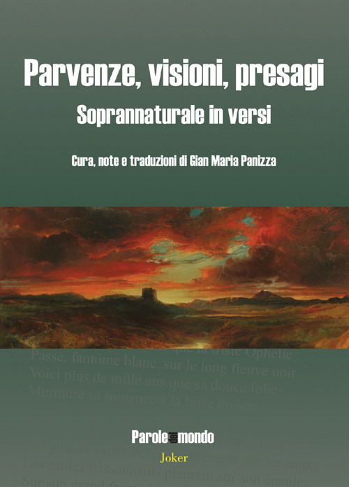 Parvenze, visioni, presagi. Soprannaturale in versi