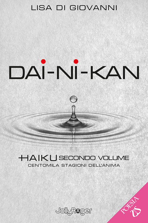Dai-Ni-Kan. Centomila stagioni dell'anima