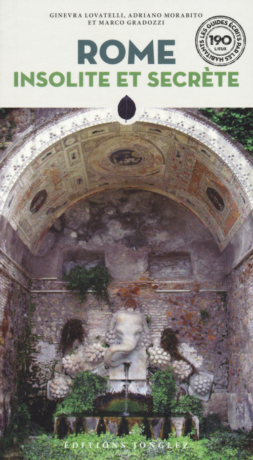 Rome insolite et secrète