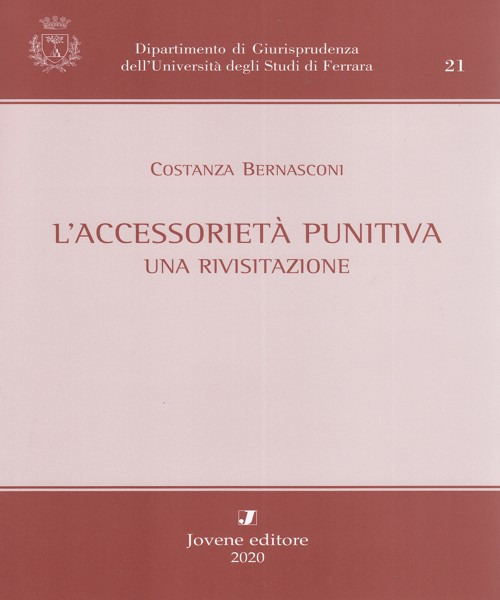 L'accessoriet&agrave; punitiva. Una rivisitazione
