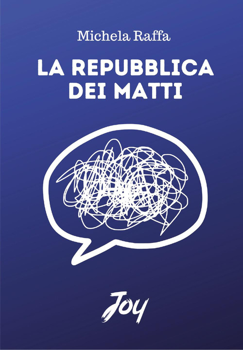 La repubblica dei matti