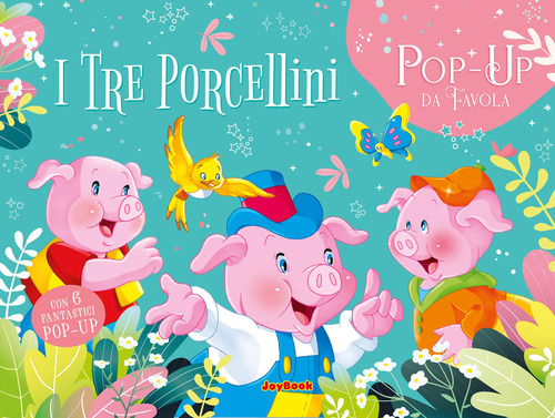 I tre porcellini. Pop up G.