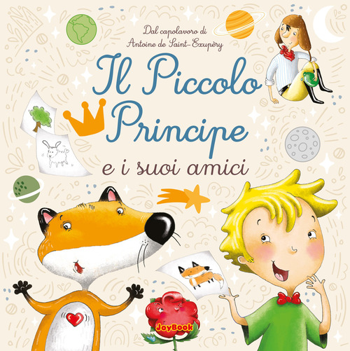 Il piccolo principe e i suoi amici