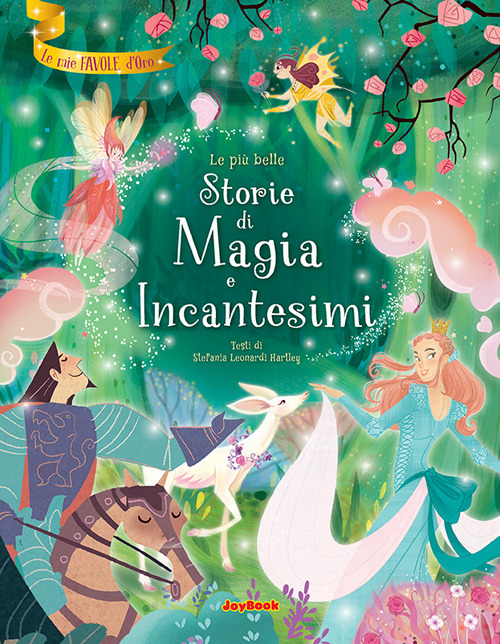 Le pi&ugrave; belle storie di magia e incantesimi