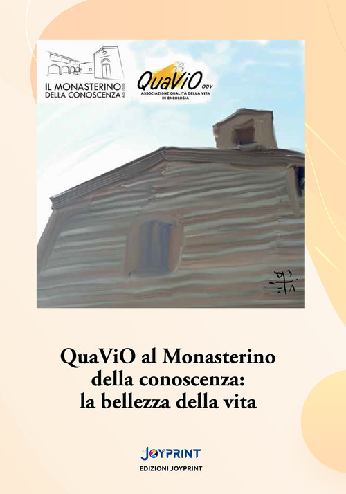 QuaViO al Monasterino della conoscenza: la bellezza della vita