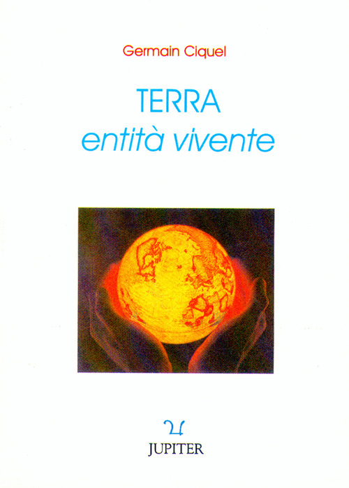 Terra, entit&agrave; vivente