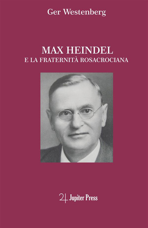 Max Heindel e la fraternità rosacrociana