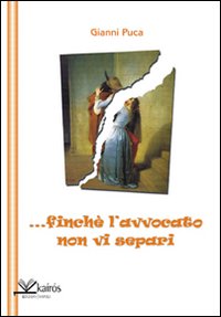 ... Finché l'avvocato non vi separi