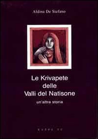 Le krivapete delle valli del Natisone