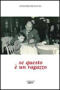 Se questo &egrave; un ragazzo