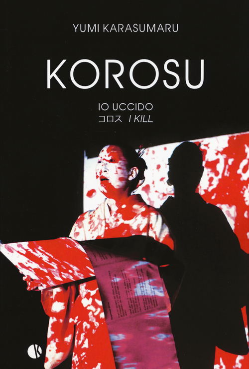 Korosu (io uccido)