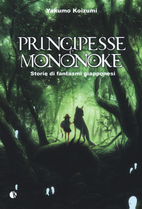 Principesse e Mononoke. Storie di fantasmi giapponesi