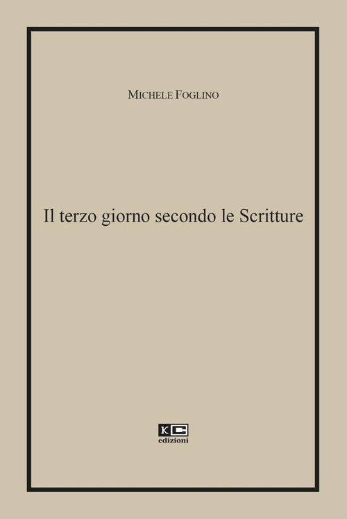 Il terzo giorno secondo le Scritture