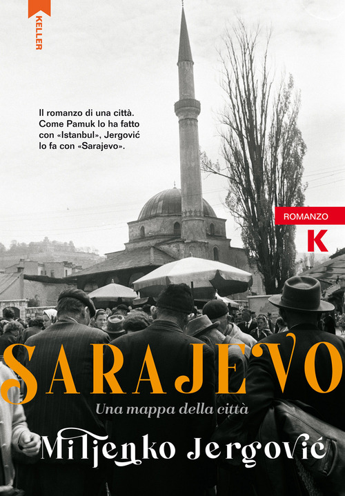 Sarajevo. Una mappa della citt&agrave;