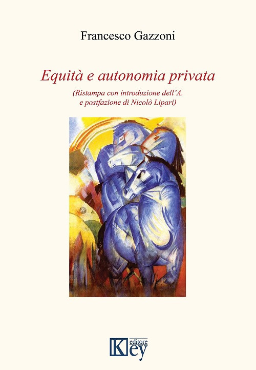 Equit&agrave; e autonomia privata