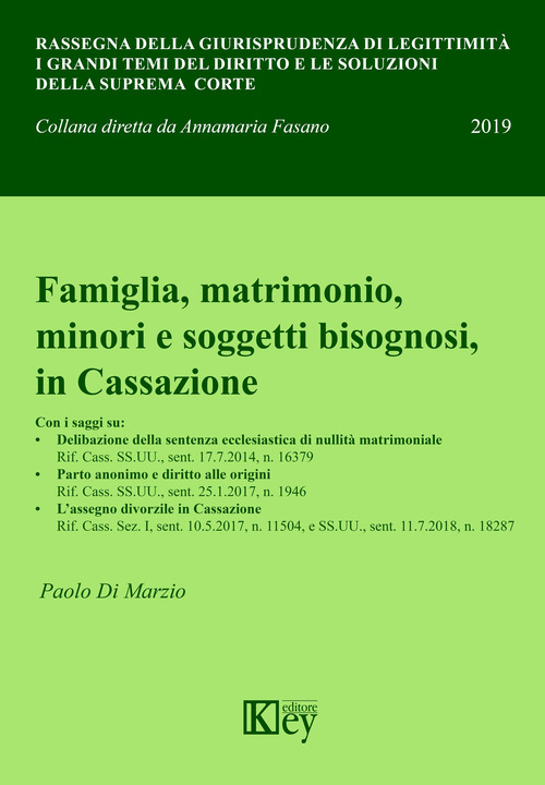 Famiglia, matrimonio, minori e soggetti bisognosi, in Cassazione