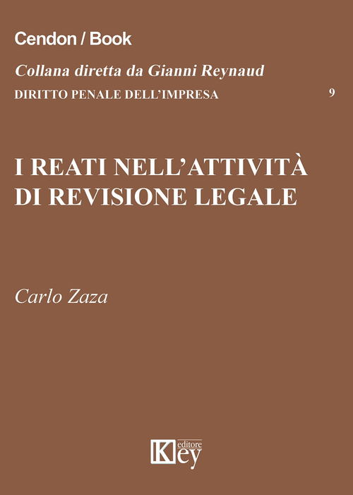 I reati nell'attivit&agrave; di revisione legale