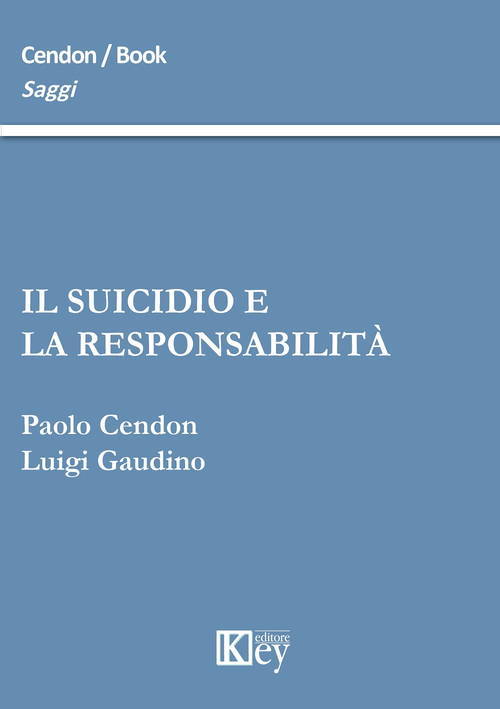 Il suicidio e la responsabilit&agrave;